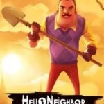 Hello Neighbor: Exploring the Mystery Next Door